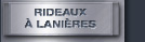 Rideaux  lanires